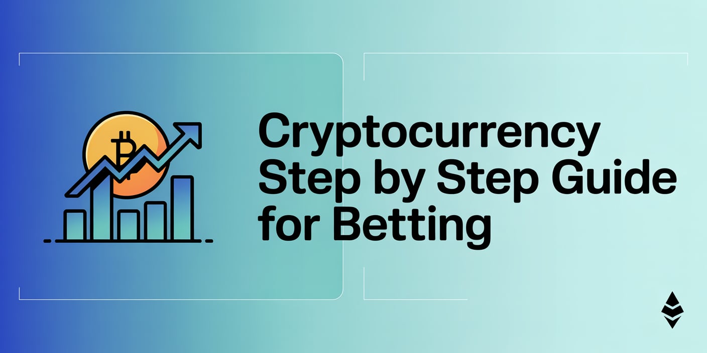 Cryptocurrency Step by step guide for Betting