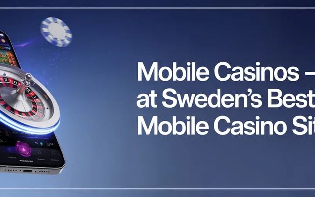 Mobile Casinos – Play at Sweden’s Best Mobile Casino Sites