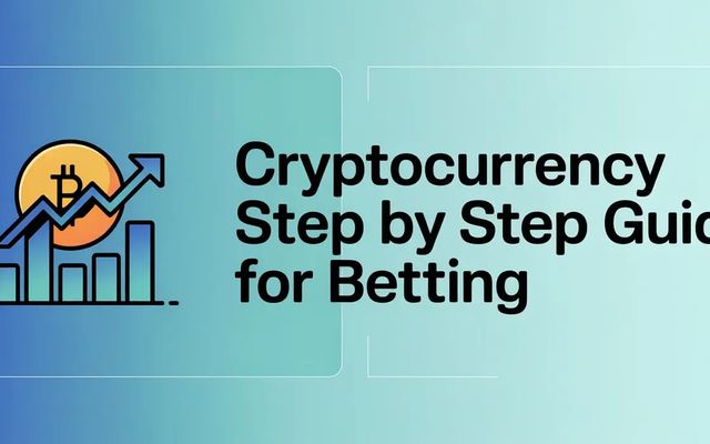 Cryptocurrency Step by step guide for Betting