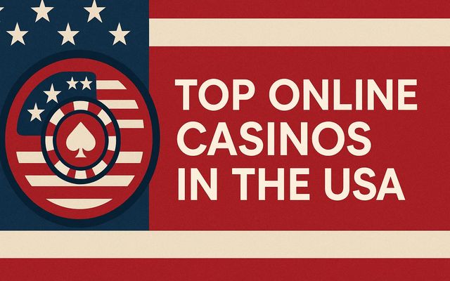 Top Online Casinos in the USA